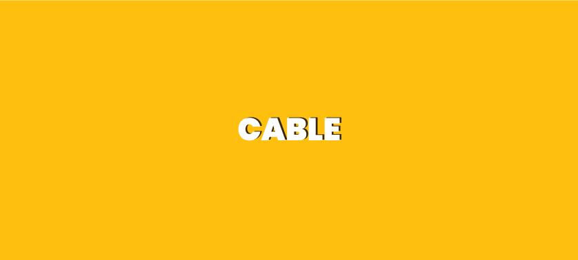 Cable